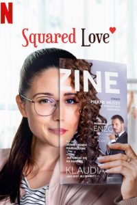 Squared Love (2021) Hindi Dubbed Full Movie Dual Audio {Hindi-English} 480p 720p 1080p Download