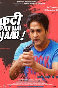 Phati Padi Hai Yaar (2019) Hindi Full Movie WEB-DL Movie 480p 720p 1080p