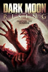 Dark Moon Rising (2015) Dual Audio {Hindi-English} Movie 480p 720p 1080p