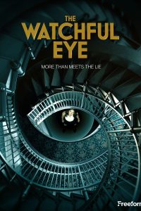 The Watchful Eye (Season 1) [S01E10 Added] {English With Subtitles} 480p 720p 1080p