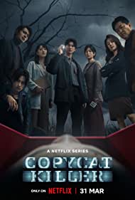 Copycat Killer (2023) Season 1 Complete [Netflix Original] English WEB Series 480p 720p 1080p