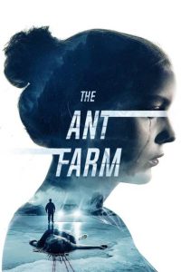 The Ant Farm (2022) Dual Audio {Hindi-English} Full Movie 480p 720p 1080p