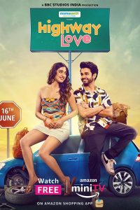 Highway Love (Season 1 and Season 2) Hindi Amazon MiniTV Complete Web Series 480p 720p 1080p