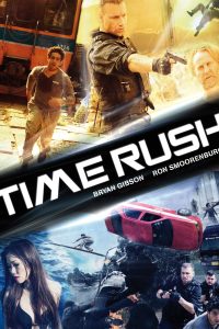 Time Rush (2016) Dual Audio [Hindi-English] Blu-Ray Full Movie 480p 720p 1080p