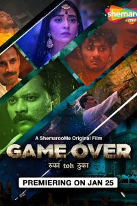 Game Over (2024) Hindi Full Movie WEB-DL 480p 720p 1080p