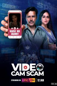 VideoCam Scam (2024) S01 Hindi EPIC WEB-DL Complete Series 480p 720p 1080p