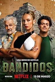 Bandidos – Netflix Original (Season 1 – 2) Complete MULTi-Audio {Hindi-English-Spanish} WEB Series 480p 720p 1080p