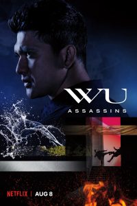 Wu Assassins (Season 1) Dual Audio {Hindi-English} Esubs WeB-DL Complete Series 480p 720p 1080p