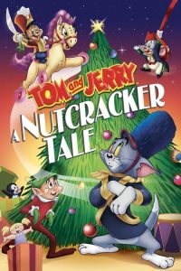 Tom and Jerry: A Nutcracker Tale (2007) Dual Audio (Hindi-English) Full Movie 480p 720p 1080p