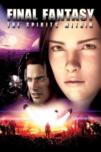 Final Fantasy: The Spirits Within (2001) Dual Audio (Hindi-English) Full Movie 480p 720p 1080p