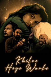 Khilre Hoye Warke (2025) CHTV WEB-DL Punjabi Full Movie 480p 720p 1080p