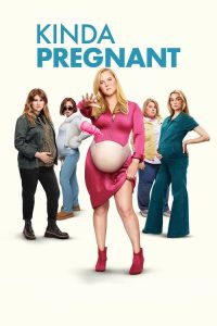 Kinda Pregnant (2025) WEB-DL Dual Audio {Hindi-English} Full Movie 480p 720p 1080p