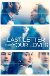 The Last Letter From Your Lover (2021) Dual Audio {Hindi-English} WeB-DL Full Movie 480p 720p 1080p