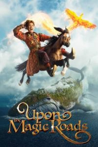 Upon the Magic Roads (2021) Unofficial Hindi Dub Full Movie 480p 720p 1080p