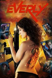 Everly (2014) Dual Audio {Hindi-English} Full Movie 480p 720p 1080p